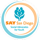SAY San Diego (Social Advocates for Youth)
